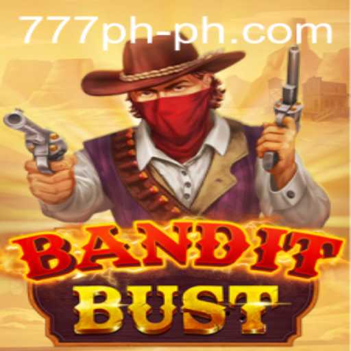 BanditBust: A Thrilling Game Experience in the World of 777 PH
